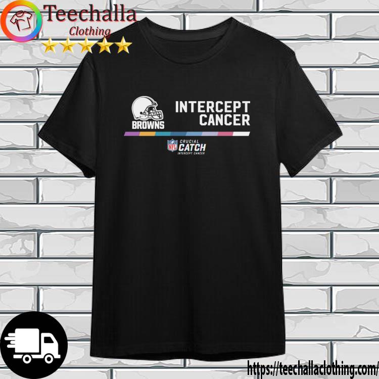 Cleveland Browns Intercept Cancer Crucial Catch shirt
