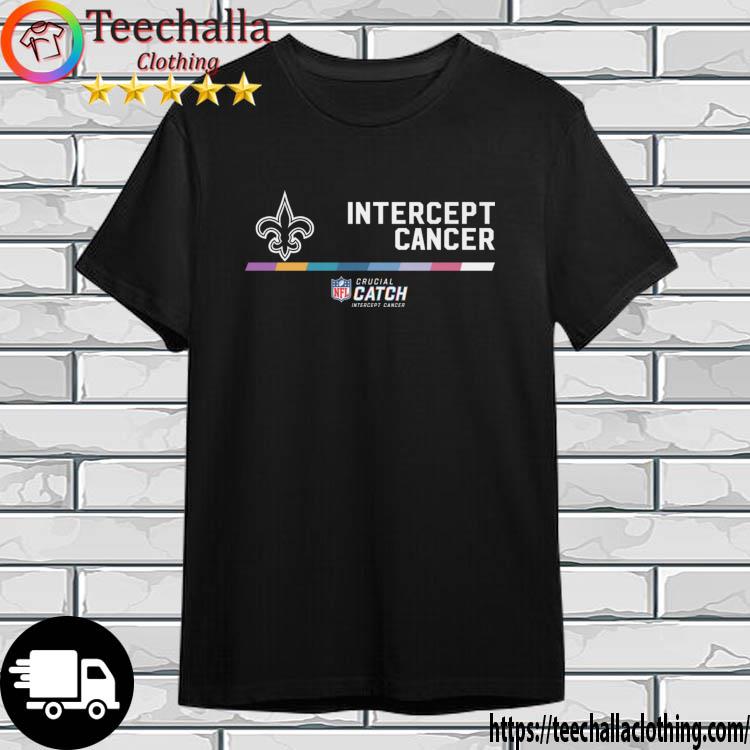New Orleans Saints Intercept Cancer Crucial Catch shirt