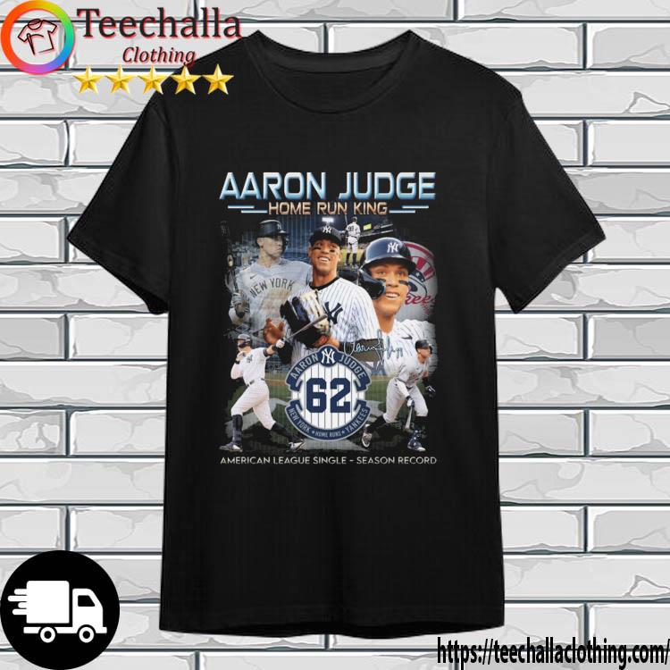 New York Yankees Aaron Judge 62 Home Run King American League Single Season Record Signature shirt